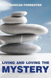 Cover image for Living and Loving the Mystery