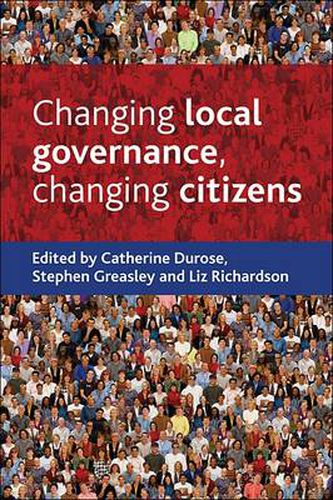 Cover image for Changing local governance, changing citizens