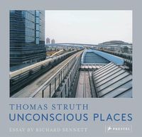Cover image for Unconscious Places: Thomas Struth