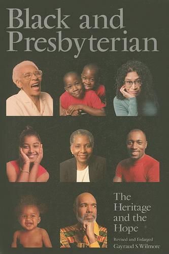 Black and Presbyterian: The Heritage and the Hope