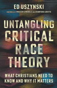 Cover image for Untangling Critical Race Theory