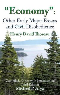 Cover image for Economy: Other Early Major Essays and Civil Disobedience - 3rd edition