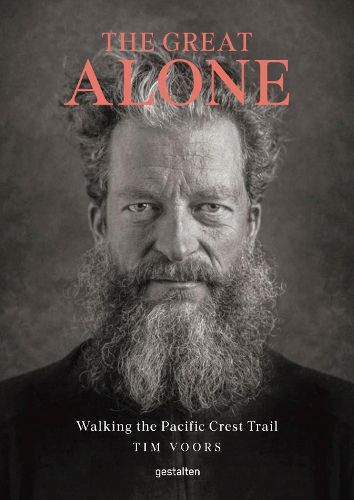 Cover image for The Great Alone: Walking the Pacific Crest Trail