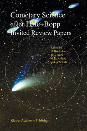 Cometary Science after Hale-Bopp: Volume 1 Proceedings of IAU Colloquium 186 21-25 January 2002, Tenerife, Spain