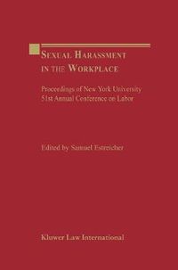 Cover image for Sexual Harassment in the Workplace: Proceedings of New York University 51st Annual Conference on Labor