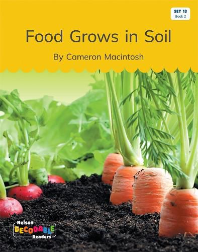 Food Grows in Soil (Set 13, Book 2)