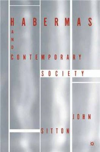 Cover image for Habermas and Contemporary Society