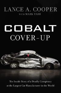 Cover image for Cobalt Cover-Up: The Inside Story of a Deadly Conspiracy at the Largest Car Manufacturer in the World