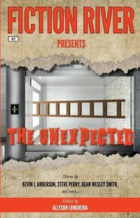 Cover image for Fiction River Presents: The Unexpected