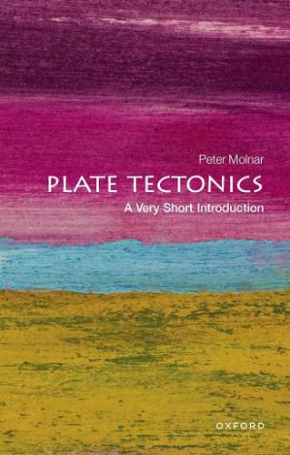 Cover image for Plate Tectonics: A Very Short Introduction