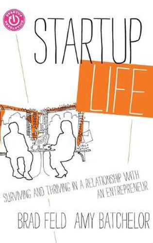 Cover image for Startup Life: Surviving and Thriving in a Relationship with an Entrepreneur