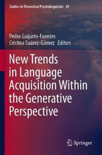 Cover image for New Trends in Language Acquisition Within the Generative Perspective