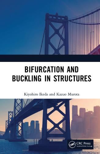 Cover image for Bifurcation and Buckling in Structures