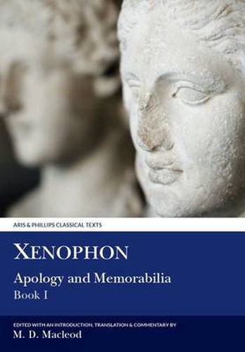 Cover image for Xenophon: Apology and Memorabilia I
