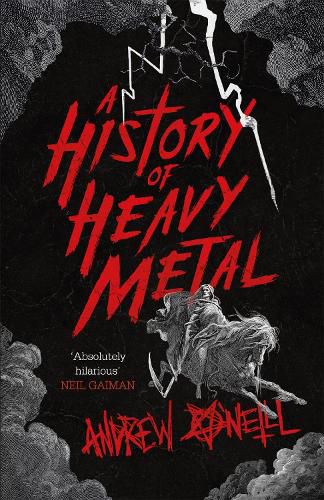 Cover image for A History of Heavy Metal: 'Absolutely hilarious' - Neil Gaiman