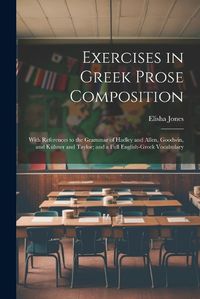 Cover image for Exercises in Greek Prose Composition