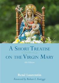 Cover image for A Short Treatise on the Virgin Mary