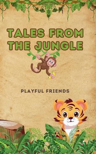 Tales From the Jungle