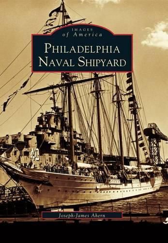 Cover image for Philadelphia Naval Shipyard