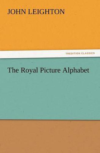 Cover image for The Royal Picture Alphabet