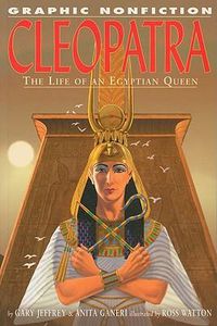 Cover image for Cleopatra: The Life of an Egyptian Queen