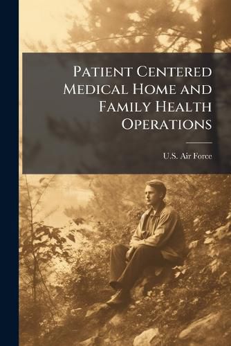 Cover image for Patient Centered Medical Home and Family Health Operations