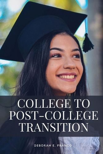 Cover image for College to Post-College Transition