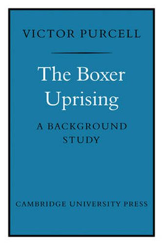 Cover image for The Boxer Uprising: A Background Study