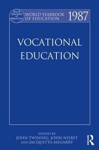 Cover image for World Yearbook of Education 1987: Vocational Education