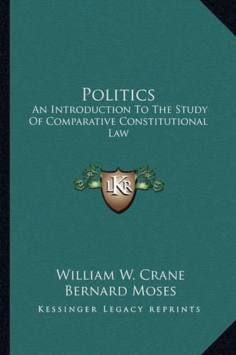 Politics: An Introduction to the Study of Comparative Constitutional Law