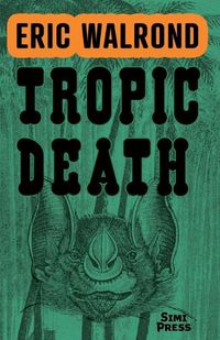 Cover image for Tropic Death