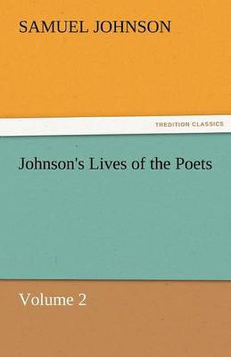 Cover image for Johnson's Lives of the Poets - Volume 2