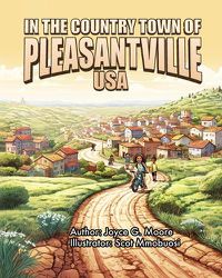 Cover image for In the Country Town of Pleasantville, USA