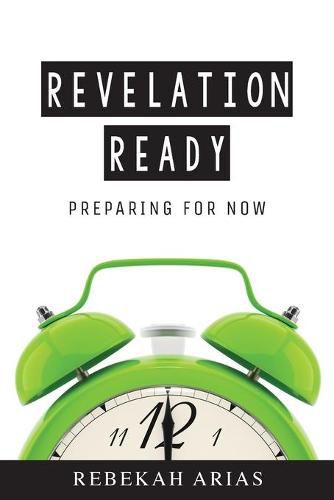 Cover image for Revelation Ready: Preparing for Now