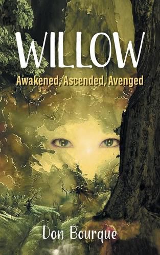 Cover image for Willow: Awakened, Ascended, Avenged