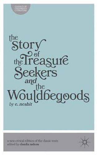 Cover image for The Story of the Treasure Seekers and The Wouldbegoods