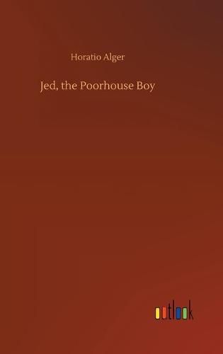 Cover image for Jed, the Poorhouse Boy