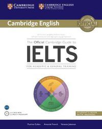 Cover image for The Official Cambridge Guide to IELTS Student's Book with Answers with DVD-ROM