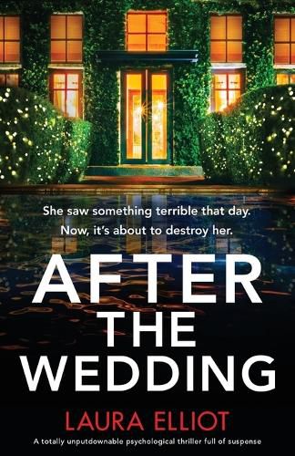 Cover image for After the Wedding: A totally unputdownable psychological thriller full of suspense