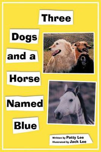 Cover image for Three Dogs and a Horse Named Blue