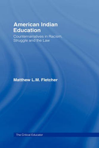 Cover image for American Indian Education: Counternarratives in Racism, Struggle, and the Law