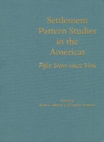 Cover image for Settlement Pattern Studies in the Americas: Fifty Years since Viru