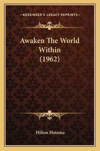 Cover image for Awaken the World Within (1962)