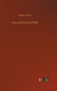 Cover image for Line and Form (1900)