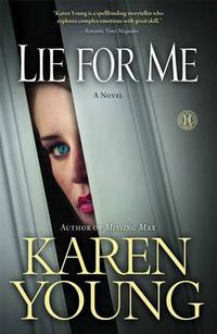 Cover image for Lie for Me: A Novel