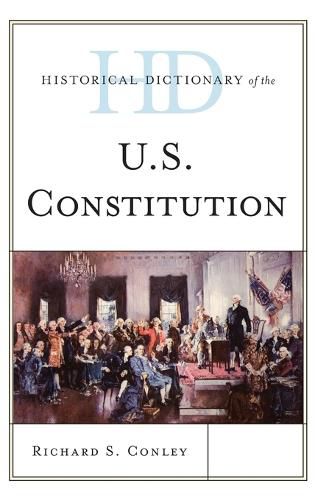 Cover image for Historical Dictionary of the U.S. Constitution