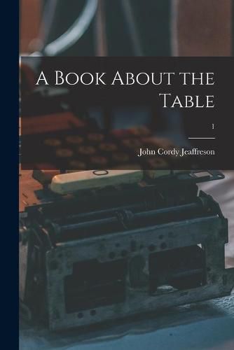 Cover image for A Book About the Table; 1