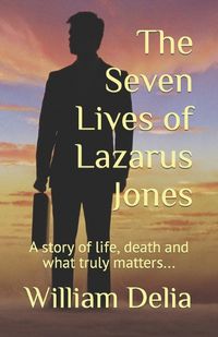 Cover image for The Seven Lives of Lazarus Jones