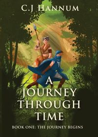 Cover image for A JOURNEY THROUGH TIME Book One