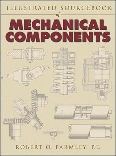 Cover image for Illustrated Sourcebook of Mechanical Components